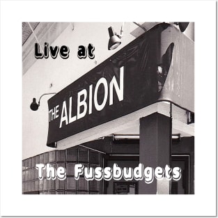 The Fussbudgets Live at The Albion Posters and Art